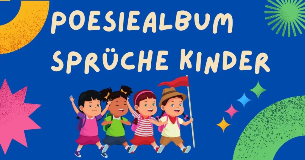 Poesiealbum Sprüche Kinder Ein Hauch von Poesie für die Kleinsten