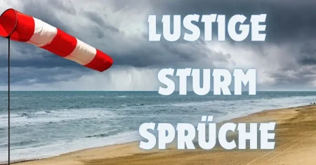 Sturm Lustige Sprüche & Lustige Sturm Sprüche